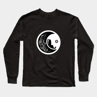 I Need Some Space Long Sleeve T-Shirt